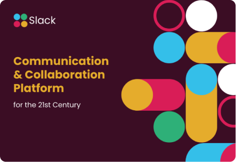 Grafica promozionale di Slack, descritta come 'Piattaforma di comunicazione e collaborazione per il 21° secolo', con il logo di Slack e cerchi astratti decorativi sullo sfondo.